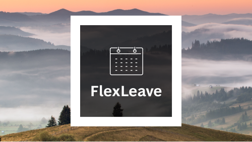 Graphic of a calendar with the text 'FlexLeave' over a serene background of misty hills and layered mountain ranges at dawn.